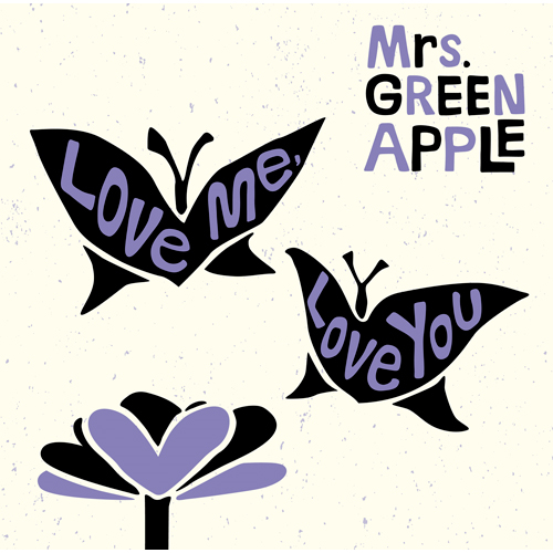Love me, Love you [初回限定盤][CD MAXI][+DVD] - Mrs. GREEN APPLE