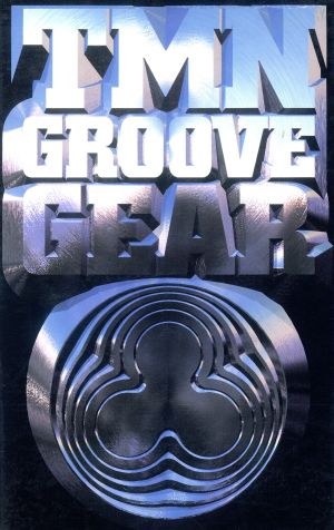 TMN GROOVE GEAR 1984-1994[3CD] 中古CD | ブックオフ公式オンラインストア