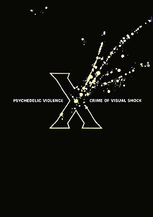 X PSYCHEDELIC VIOLENCE CRIME OF VISUAL SHOCK 中古本・書籍 | ブック