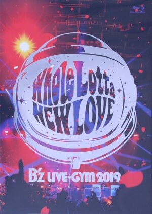 B'z LIVE-GYM 2019-Whole Lotta NEW LOVE-(Blu-ray Disc) 中古DVD
