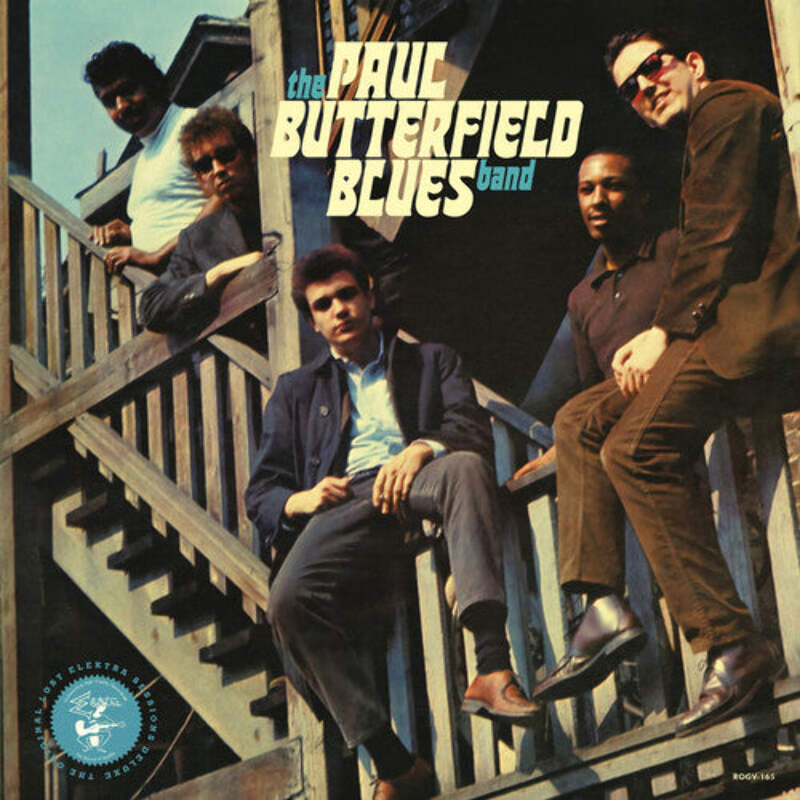 The Original Lost Elektra Sessions-The Paul Butterfield Blues Band