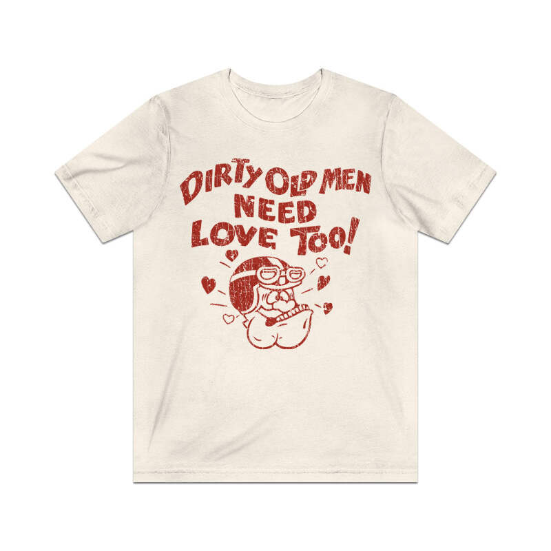 Dirty Old Men Need Love Too 1970 Vintage Men's T-Shirt | eBay