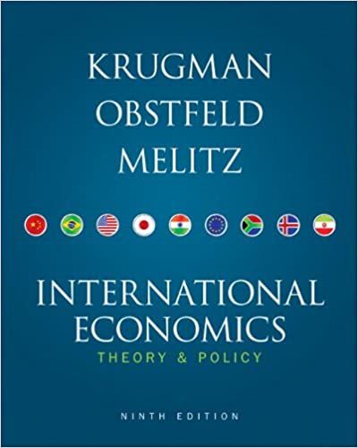 International Economics: Theory and Policy (Ninth Edition). by
