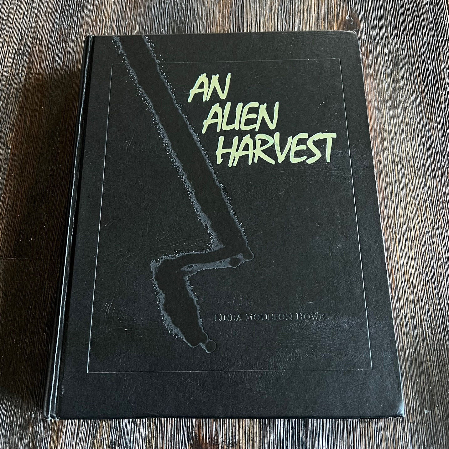 Alien Harvest: Further Evidence Linking Animal Mutilations and