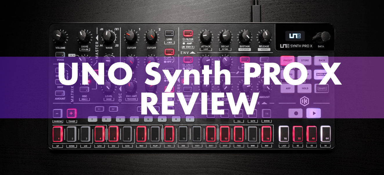 IK Multimedia Uno Synth Pro X - Review