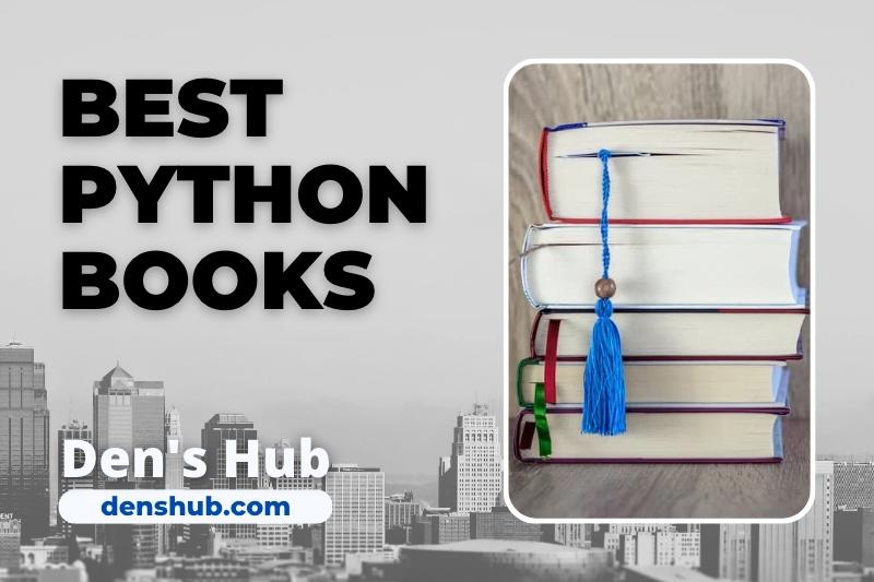 Best Python Books to Grow Your Coding Skills - Den's Hub