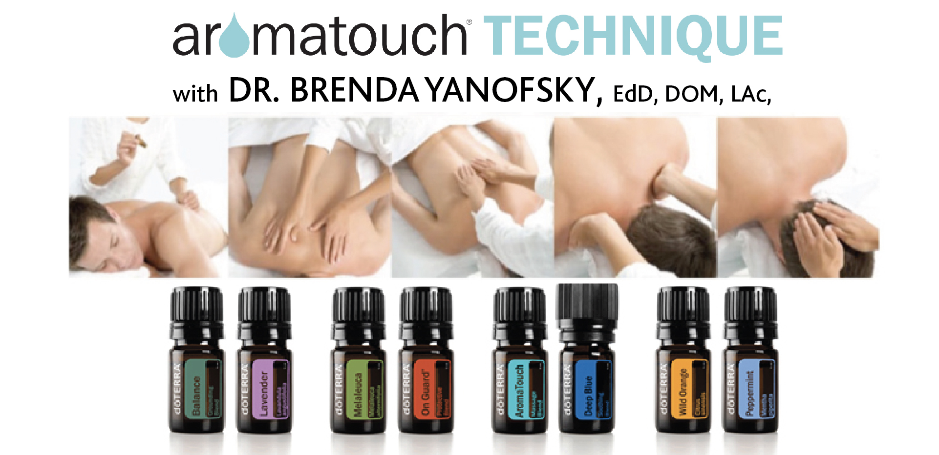 AromaTouch® Technique - Dr. Brenda Harmony Health & Healing, Inc
