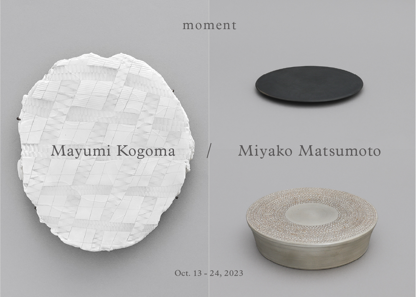 Exhibition – moment小駒眞弓 / 松本美弥子 | doinel / ドワネル