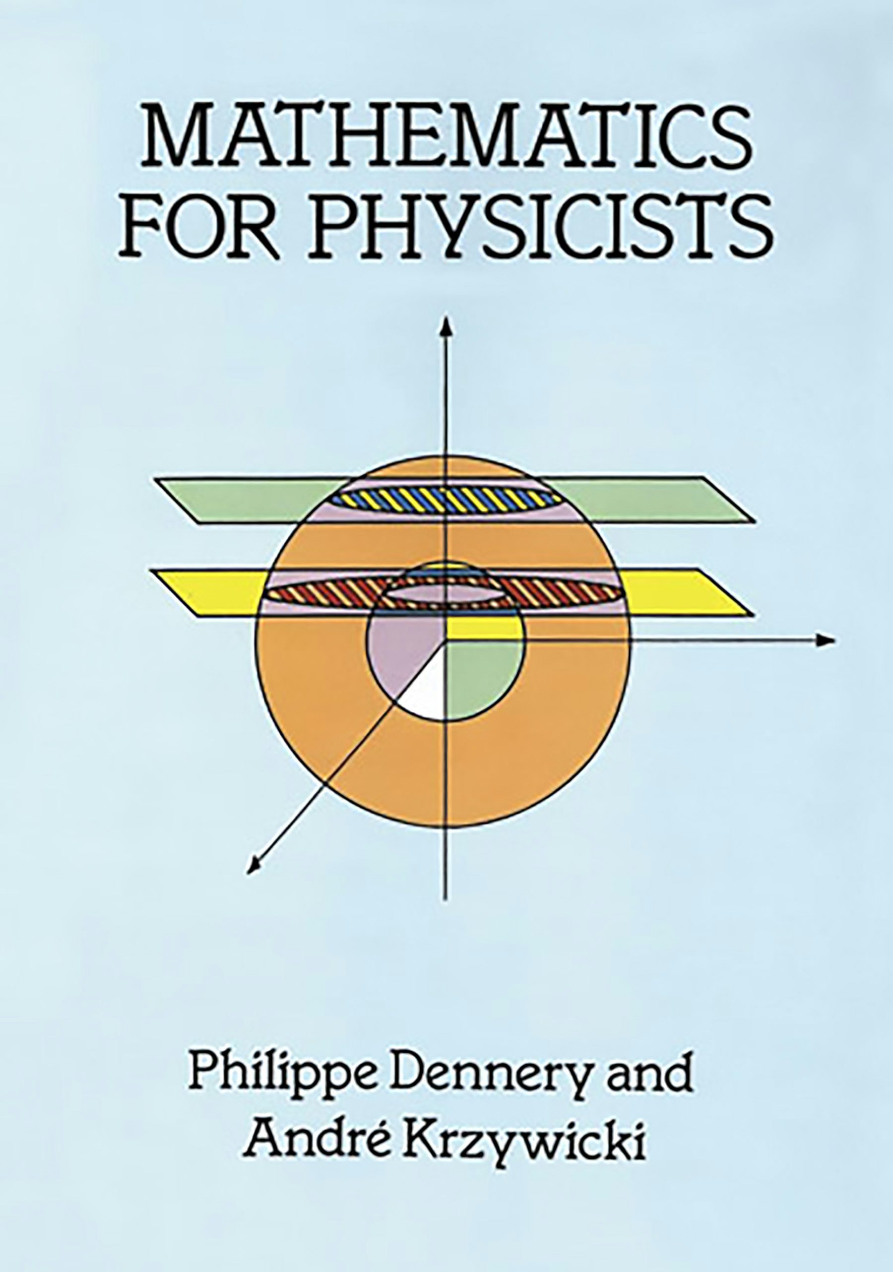 Mathematics for Physicists – Dover Publications