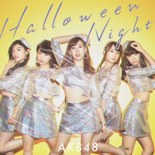 AKB48 41st Single「ハロウィン・ナイト」 | AKB48 Official Shop
