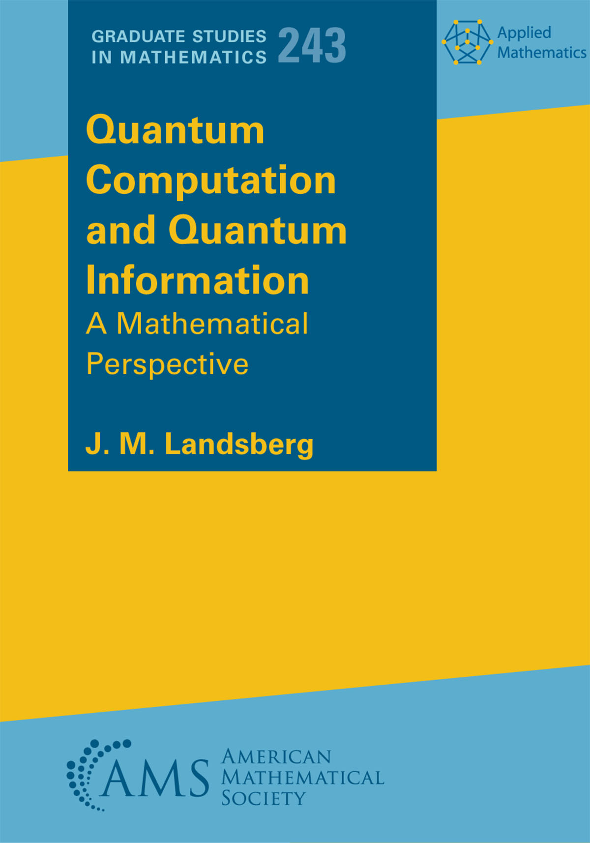 Quantum Computation and Quantum Information: A Mathematical