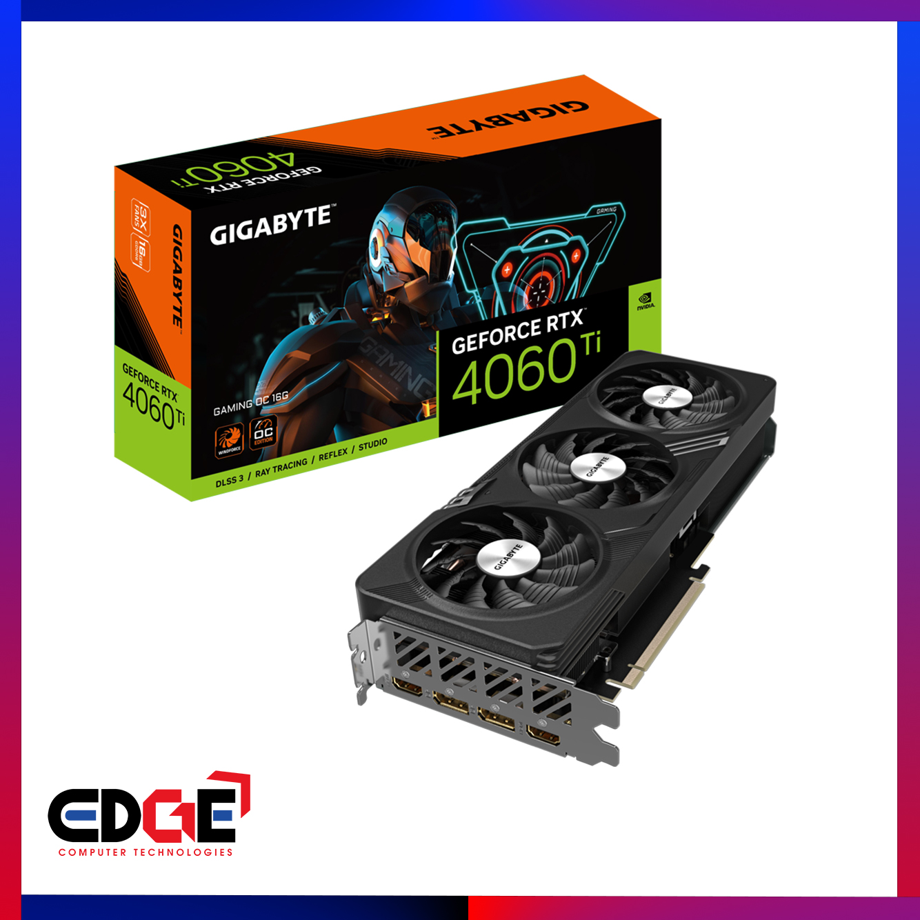 GIGABYTE RTX 4060 Ti Gaming OC GPU – EDGE Computer Technologies