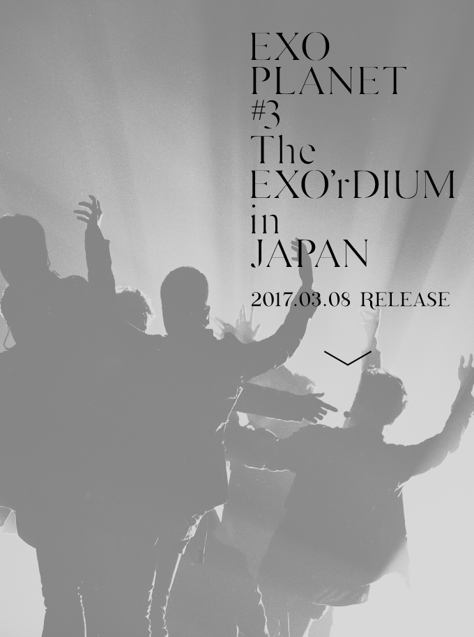 EXO(エクソ)「EXO PLANET #3 The EXO'rDIUM in JAPAN-」SPECIAL SITE