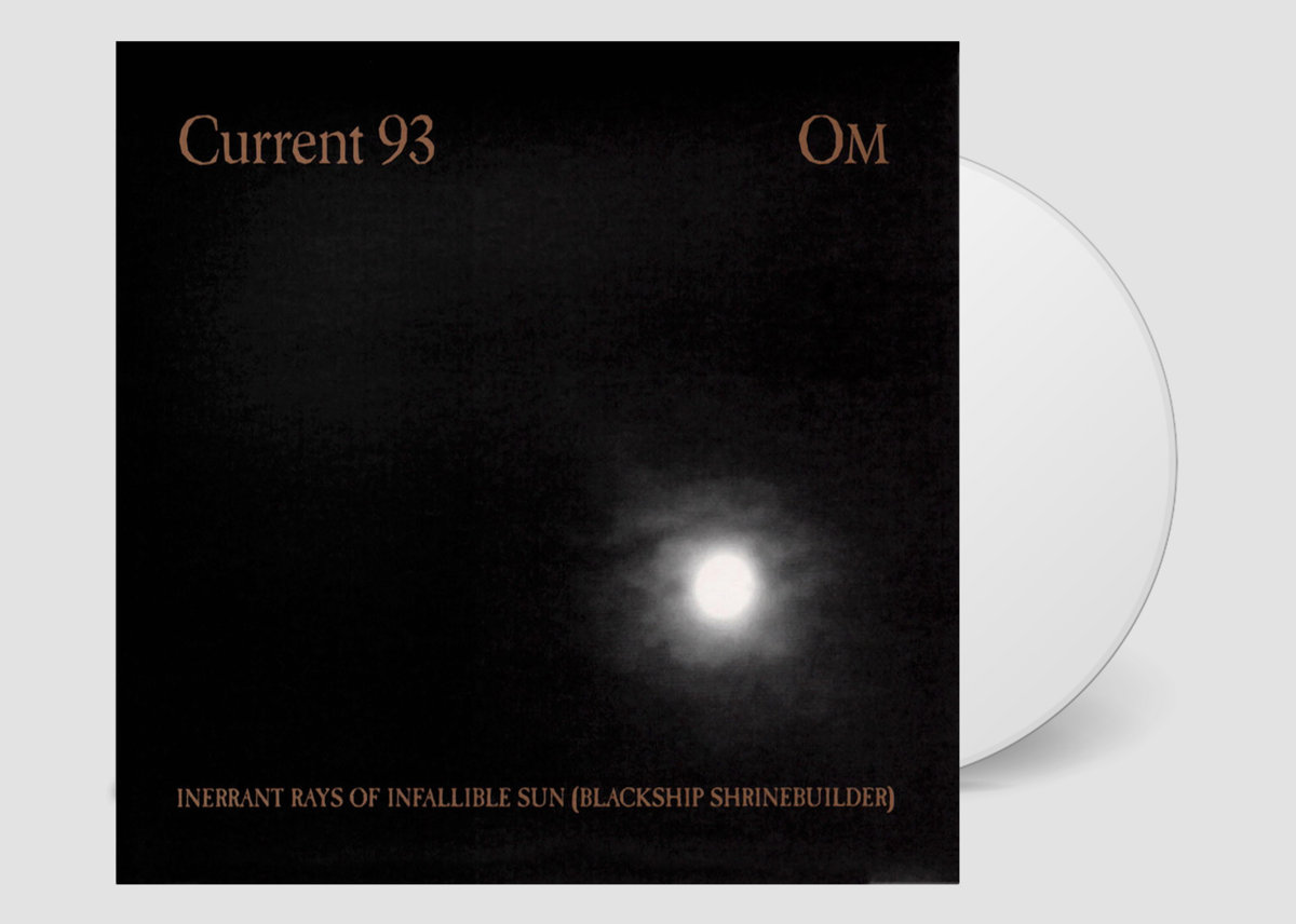 C93 / Om - Inerrant Rays Of Infallible Sun (Blackship