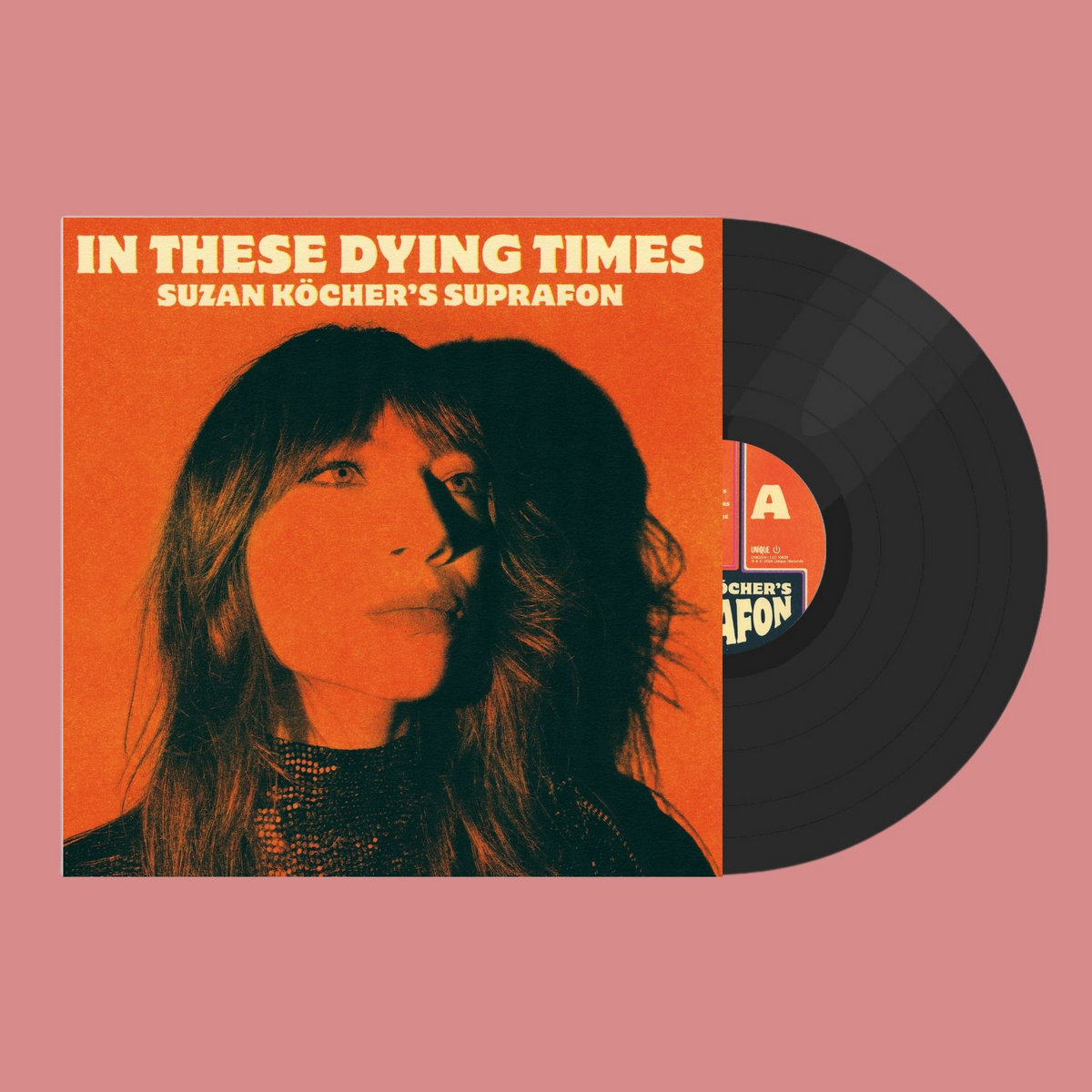 In These Dying Times | Suzan Köcher's Suprafon