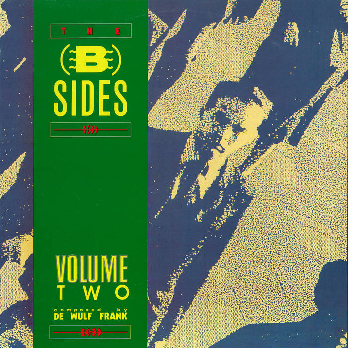 THE B​-​SIDES volume 2 | Frank De Wulf
