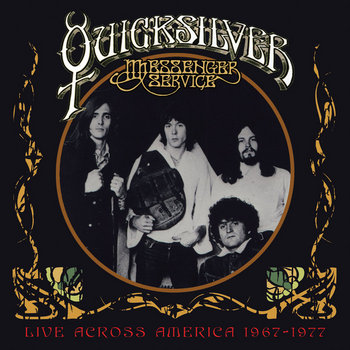 Live Across America 1967-1977 | Quicksilver Messenger Service