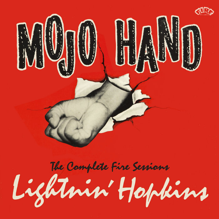 Mojo Hand: The Complete Fire Sessions | Lightnin' Hopkins