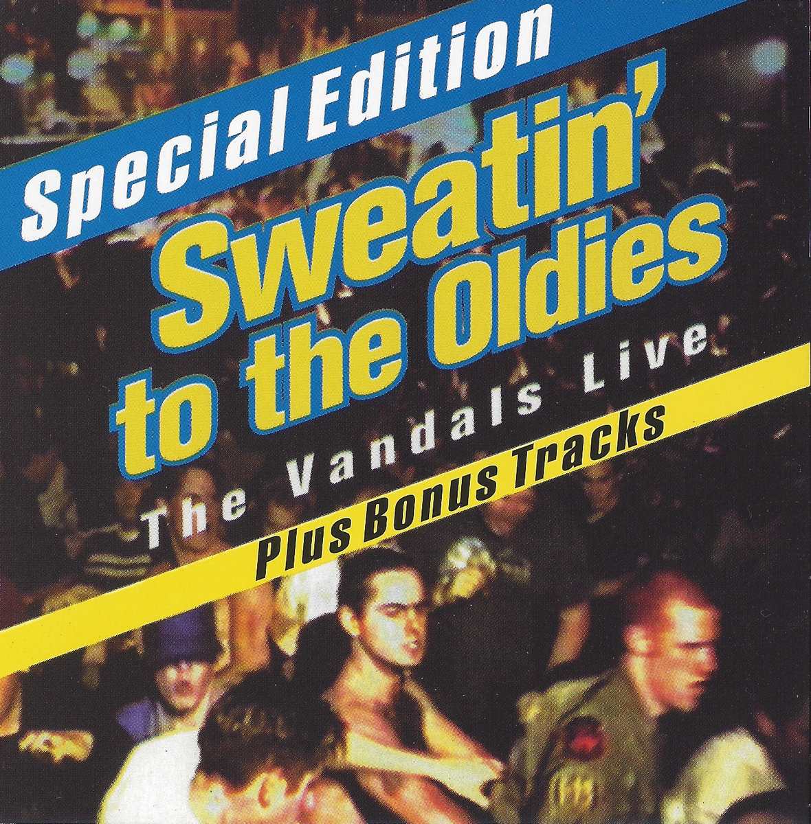 Sweatin' to the Oldies: The Vandals Live! | The Vandals