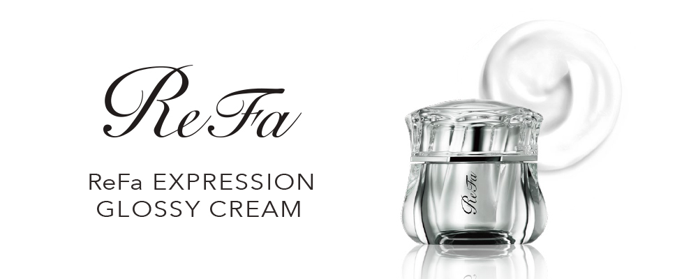 ReFa EXPRESSION GLOSSY CREAMとは》 | ReFaブランドファンクラブ