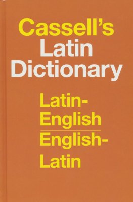 Cassell's Latin Dictionary: Latin-English,: D.P. Simpson M.A.