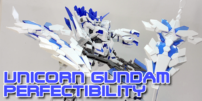ガンプラ】HG ユニコーンガンダム ペルフェクティビリティ(デストロイ