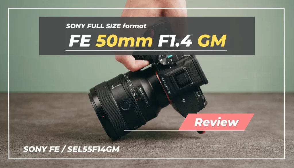 購入レビュー】SONY FE 50mm F1.4 GM｜手軽に持ち運べるGMレンズを