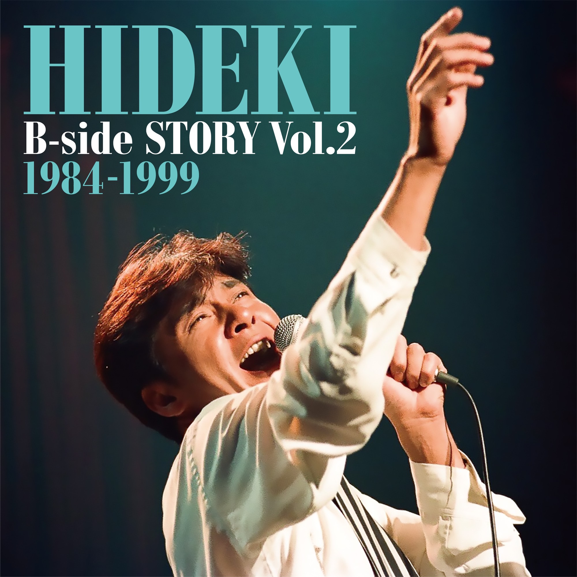 HIDEKIFOREVER.COM / HIDEKI B-side STORY Vol.2 1984-1999