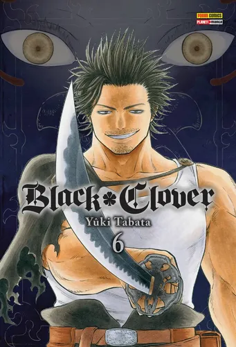 Livro Black Clover Vol. 6, de Tabata, Yûki. Editora Panini Brasil