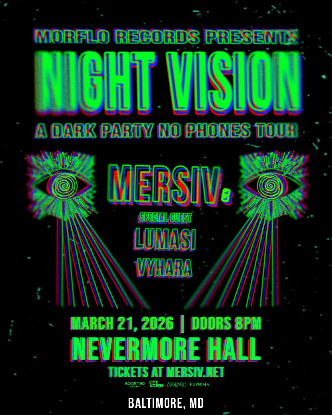 For the bassheads: Mersiv Night Vision Tour - 3/21 in Baltimore