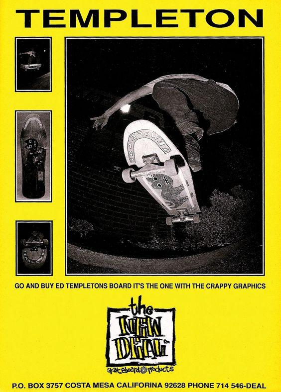 Ed Templeton's 1st self-designed ad & board. for New Deal. I love