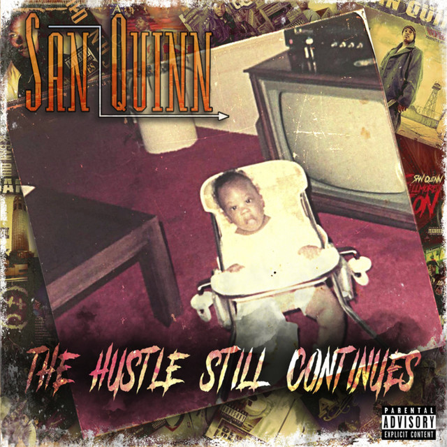 San Quinn The – G-RAP Continues Hustle /