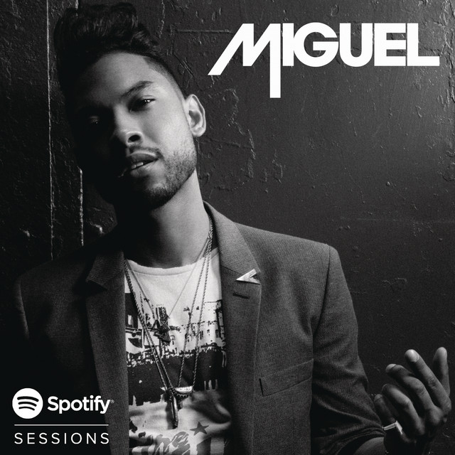 Sure Thing - Spotify Sessions - song and lyrics by Miguel | Spotify