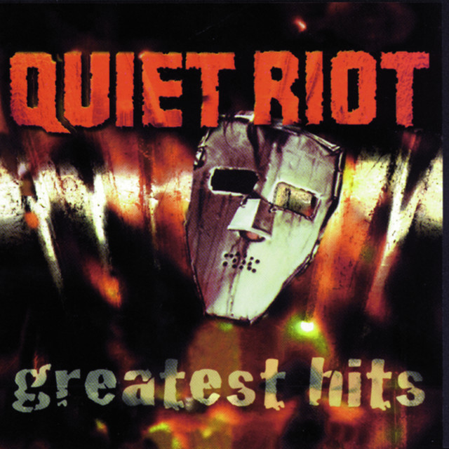 Quiet Riot - Greatest Hits ‑「コンピレーション」by クワイエット