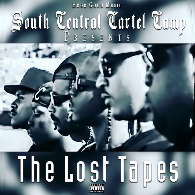 South Central Cartel Presents: The Lost Tapes, Vol. 1