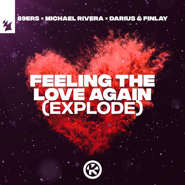 Feeling The Love Again (Explode) - song and lyrics by 89ers