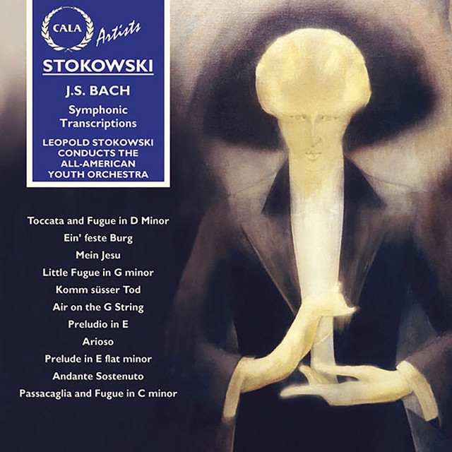 Stokowski: Bach Transcriptions - Album by Johann Sebastian Bach