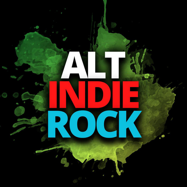 ALT INDIE ROCK - Compilation by Various Artists | Spotify