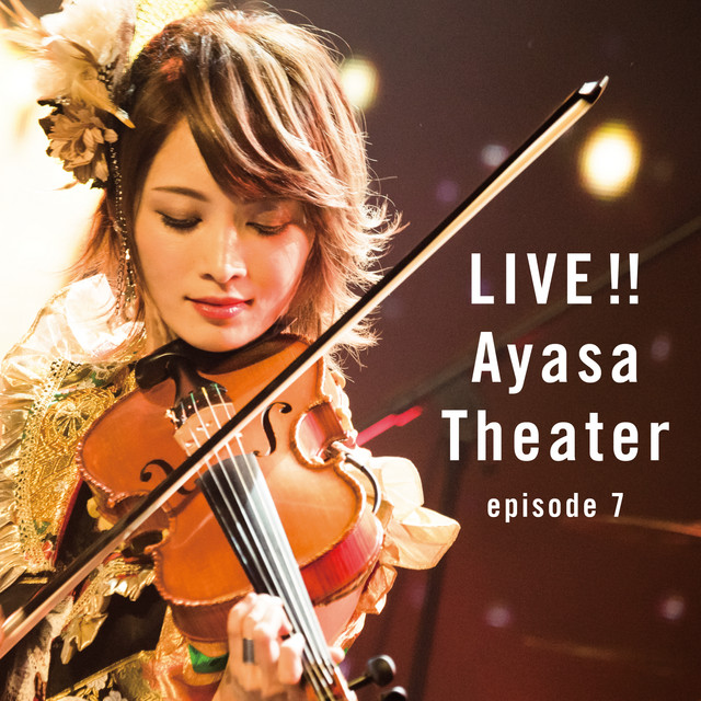 LIVE!! Ayasa Theater episode 7 - Album by Ayasa | Spotify