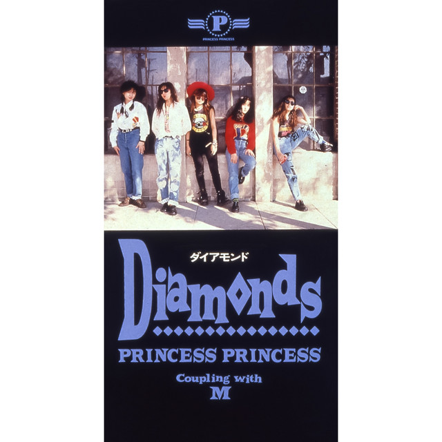 DIAMONDS (ダイアモンド) - song and lyrics by PRINCESS PRINCESS
