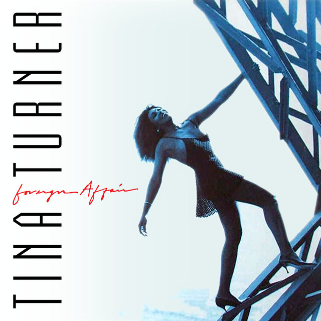 Foreign Affair (The Singles) - EP by Tina Turner | Spotify