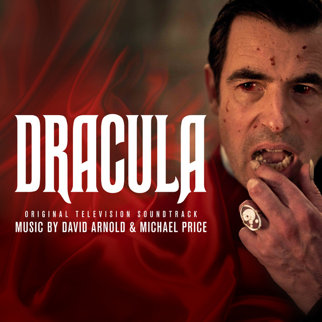 Dracula (Original Television Soundtrack) - Album by David Arnold