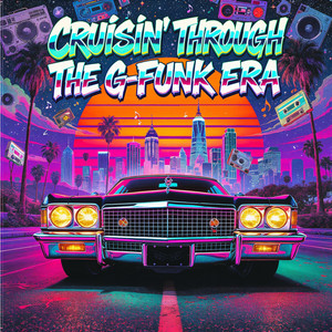 The G-Funk Era - Album by ARTIFICIAL RAP | Spotify