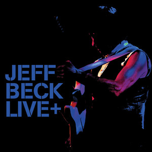 Live at the Hollywood Bowl - Album by Jeff Beck | Spotify