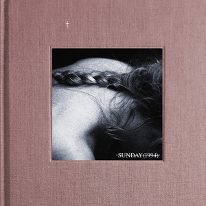 Sunday (1994) [Deluxe] - Album by Sunday (1994) | Spotify