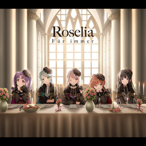 劇場版「BanG Dream! Episode of Roselia」Theme Songs Collection