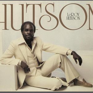Leroy Hutson | Spotify