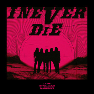 I NEVER DIE ‑「アルバム」by i-dle | Spotify