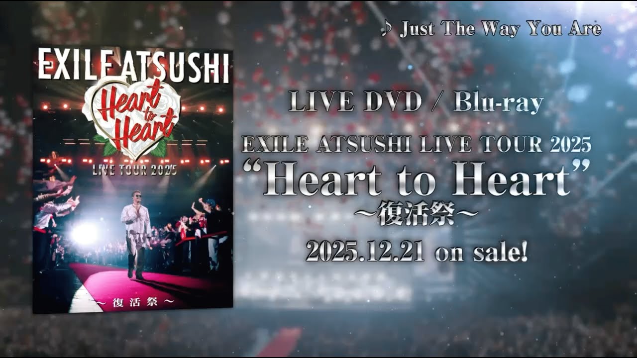 EXILE ATSUSHI / 「EXILE ATSUSHI LIVE TOUR 2025 