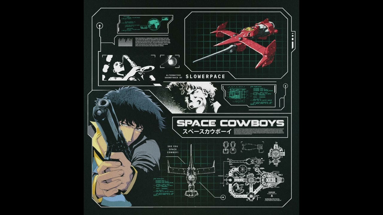 邦楽 SPACE COWBOY 邦楽 SPACE COWBOY Space Cowboy: Official Music